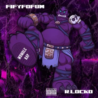 Fifyfofum by R.Locko