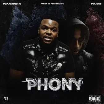 Phony by Pdaahuncho