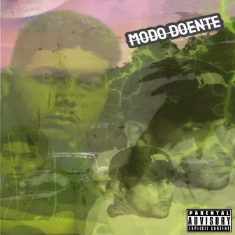 Modo Doente by Mago Aplique