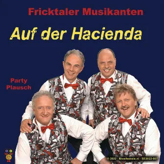 Auf der Hacienda by Fricktaler Musikanten