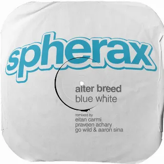 Blue White Remixes by Alter Breed