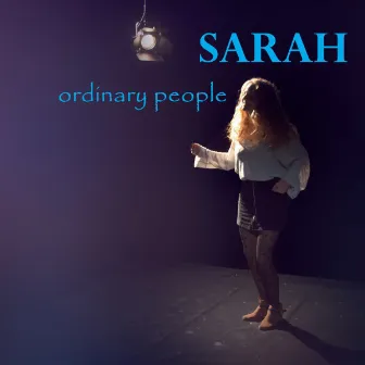 Ordinary People - Single by Sarah