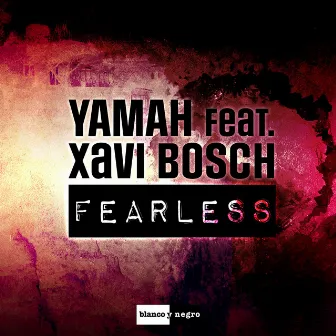 Fearless by YAMAH