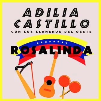 Rosalinda by Los Llaneros Del Oeste