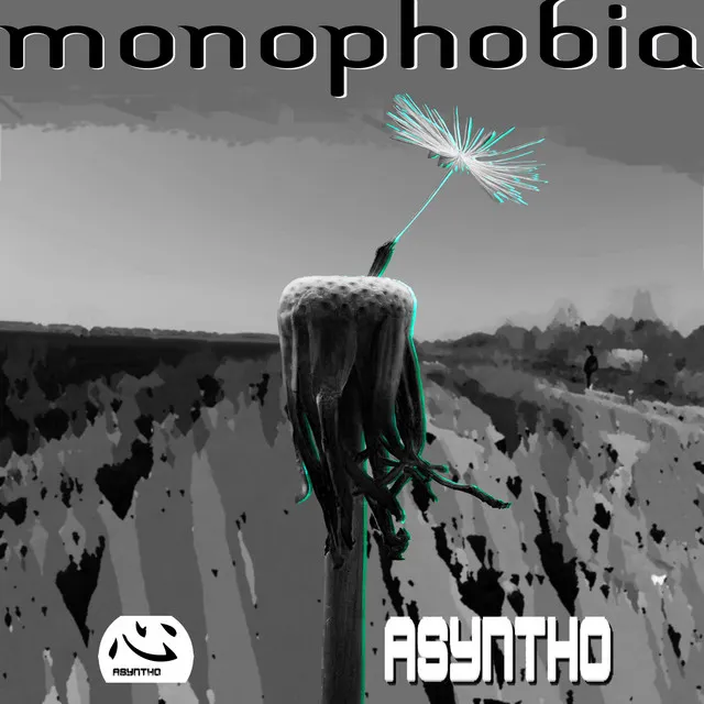 Monophobia