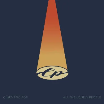 All the Lonely People by Cinematic Pop