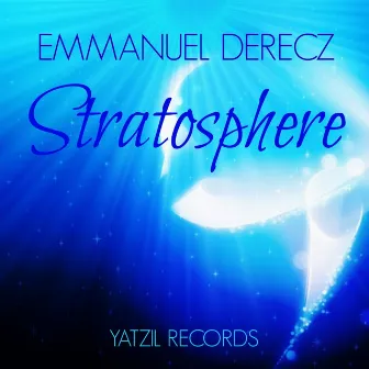 Stratosphere by Emmanuel Derecz