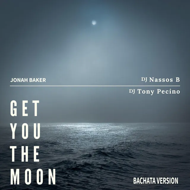 Get You the Moon (Bachata Version)