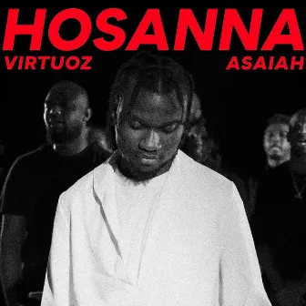 HOSANNA by Virtuoz