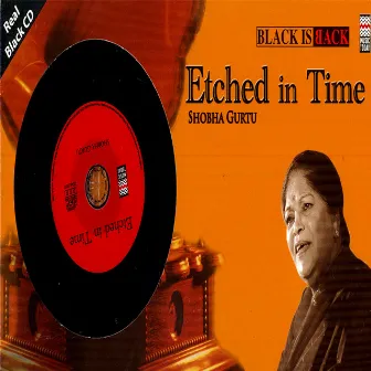 Etched In Time by Shobha Gurtu