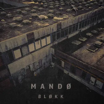 Bløkk by MANDØ