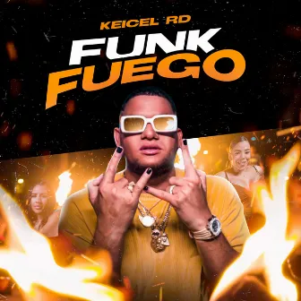 Funk Fuego by Keicel RD