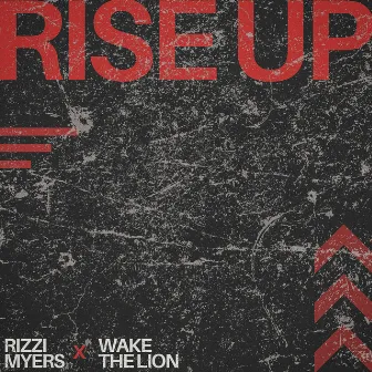 Rise Up by Rizzi Myers