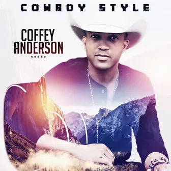 Cowboy Style by Coffey Anderson