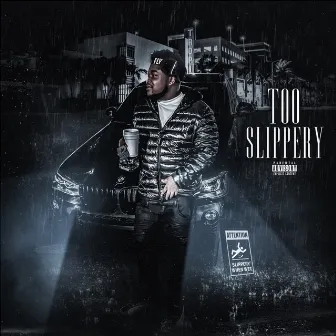 Too Slippery by BossMan Dlow