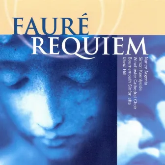 Fauré: Requiem etc. by Winchester Cathedral Choir