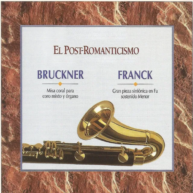 El Post - Romanticismo Bruckner Franck