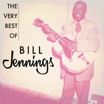 The Very Best Of by Bill Jennings