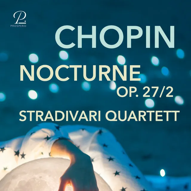 Nocturnes, Op. 27: No. 2 in D-flat major (Arranged for string quartet by Dave Scherler)