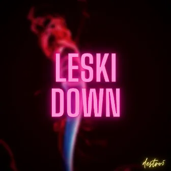 Leski Down by Destro5