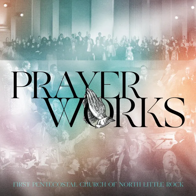 Prayer Works (Live)