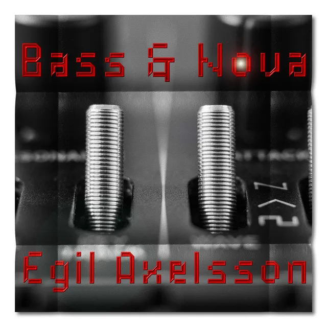 Bass & Nova