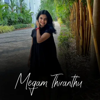 Megam Thiranthu by Sreya Jayadeep