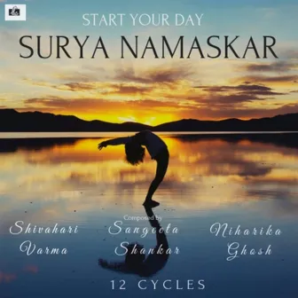 Surya Namaskar Start Your Day (12 Cycles) by Shivahari Varma