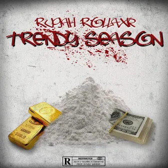 Trendy season by Rugah Rollaxk