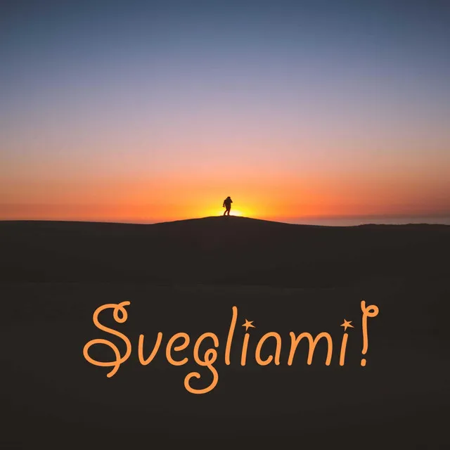 Svegliami!