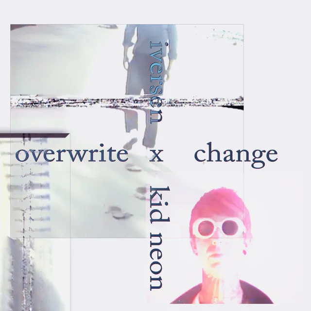 Overwrite Vapor Change - Kid Neon Remix