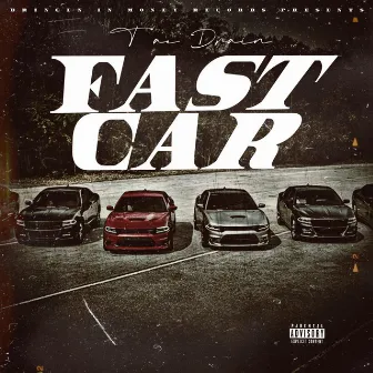 FAST CAR (Radio Edit) by Tae Drain