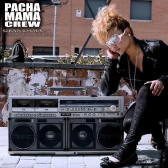 Gran Dama by Pachamama Crew