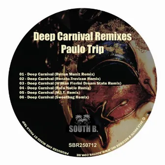 Deep Carnival Remixes by Paulo Trip