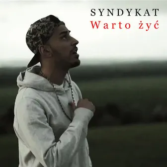 Warto żyć by Syndykat