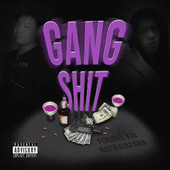 Gang Shit by Furious Kid