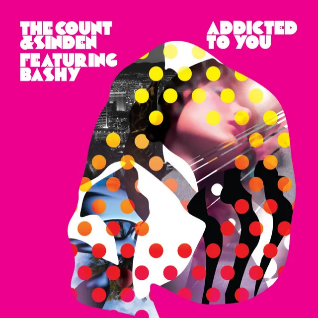 Addicted To You - The Count & Sinden 'Take It To The Club' Remix