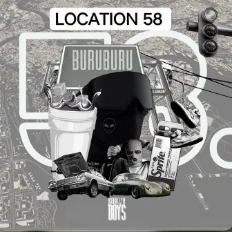 Location 58 by BURUKLYN BOYZ