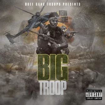 Big Troop by Keon Doee