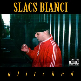 Glitched by Slacs Bianci