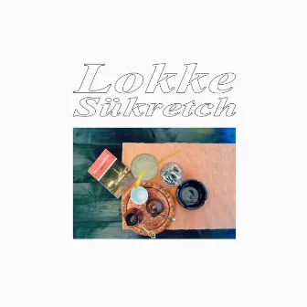 Sükretch by Lokke