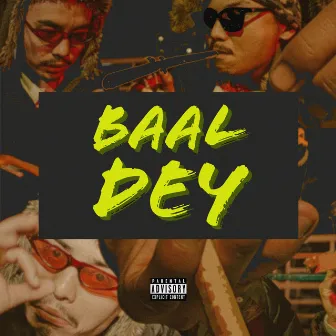 Baal Dey by Grizzle