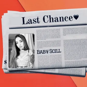 Last Chance by Baby Scill