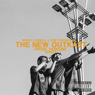 The New Outkast by Whest Cornell