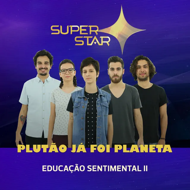 Educação Sentimental II (Superstar) - Single