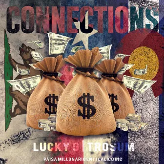 Connections by Lil Roy