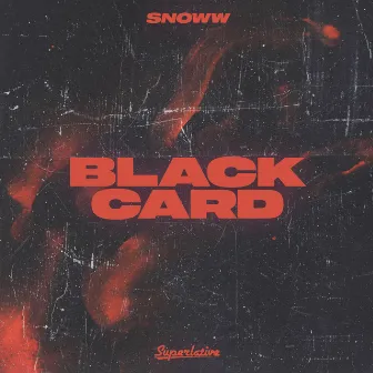 Black Card by Snoww