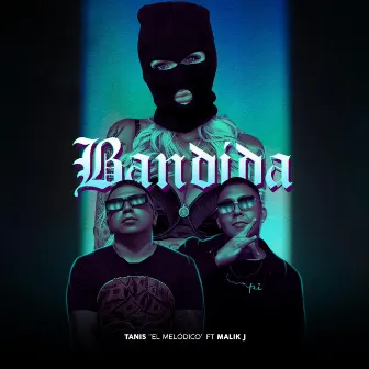 Bandida by Malik J