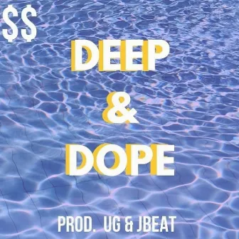 Deep & Dope by Frssco