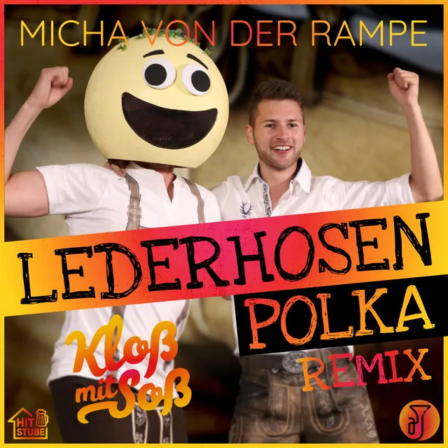 Lederhosen Polka - Kloß mit Soß Remix